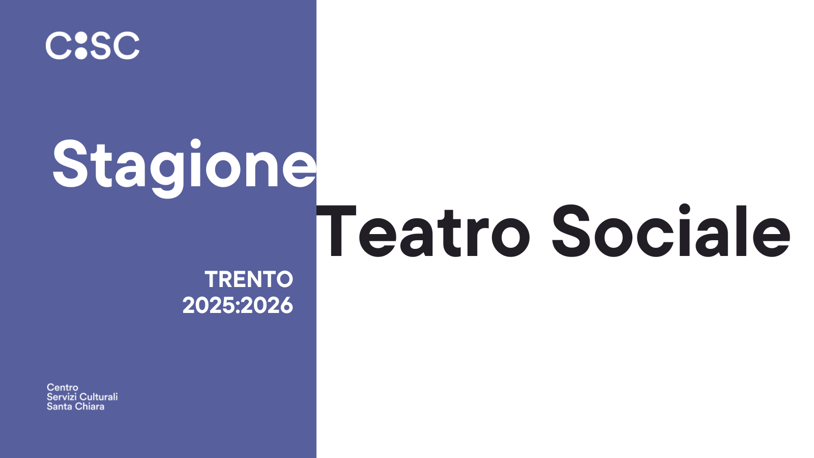 Immagine grafica bicolore lilla e bianco con la scritta Stagione Teatro Sociale Trento