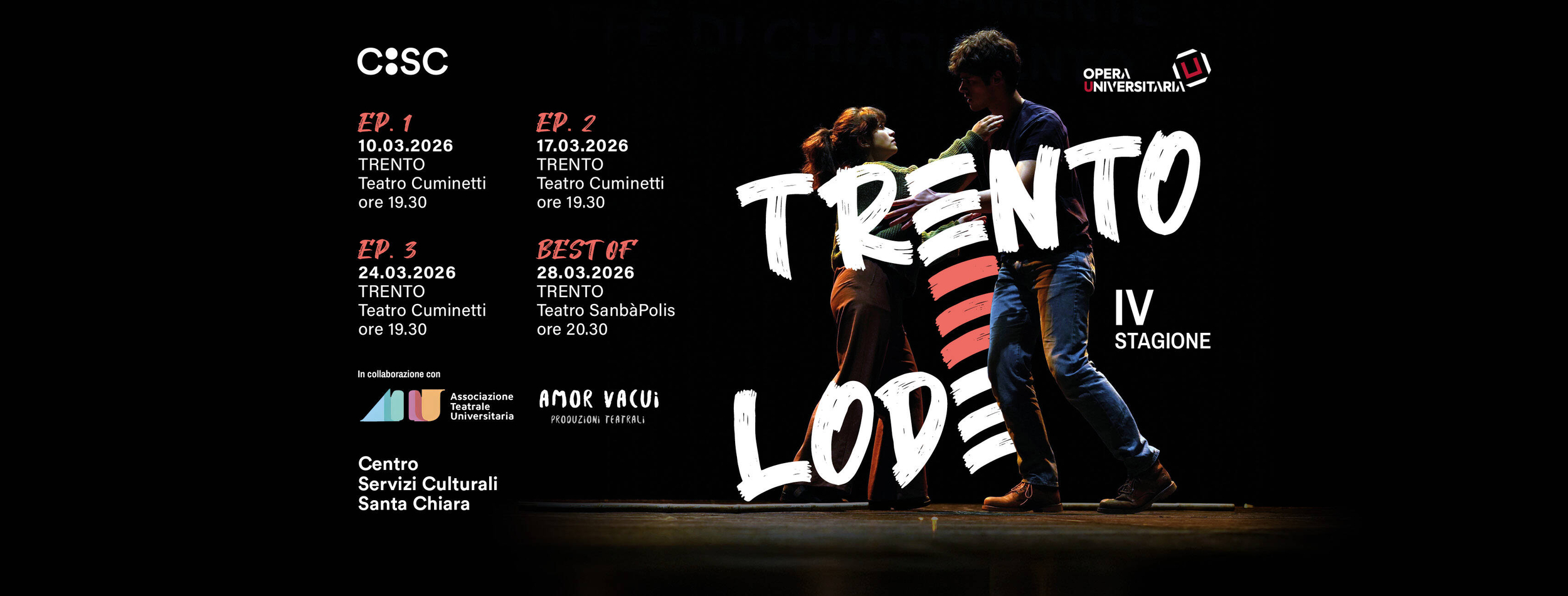 Locandina su sfondo nero: due giovani danzano su un palco illuminato. Testo: “Trento e Lode”, IV stagione, date e orari degli spettacoli a Trento, marzo 2026.